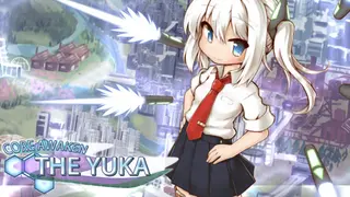 Core Awaken ~The Yuka~