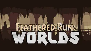 Feathered Run: Worlds