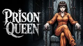 Prison Queen