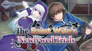 The Saint Wife's Newlywed Trials