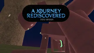 A Journey Rediscovered - Intro Version