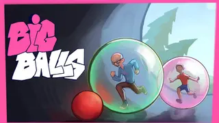BIG BALLS
