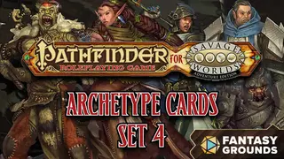 Fantasy Grounds - Pathfinder(R) for Savage Worlds: Archetype Set 4