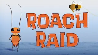 Roach Raid