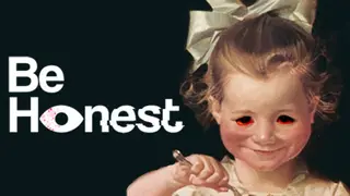 Be Honest