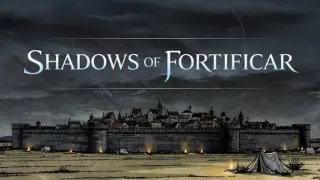 Shadows of Fortificar