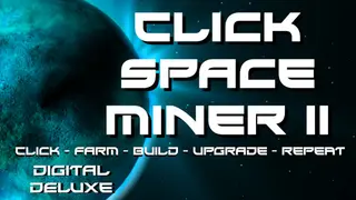 Click Space Miner 2 Deluxe Edition
