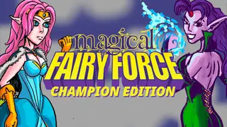 Magical Fairy Force - Champion