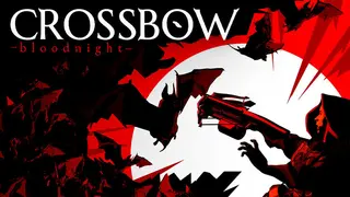CROSSBOW: Bloodnight