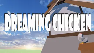 Dreaming Chicken
