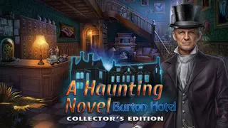 A Haunting Novel: Burton Hotel Collector's Edition