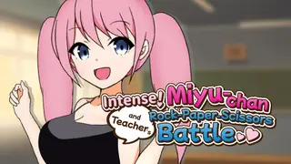 Intense! Miyu-chan and Teacher's Rock-Paper-Scissors battle!