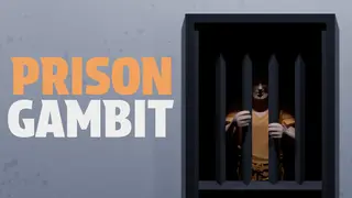 Prison Gambit