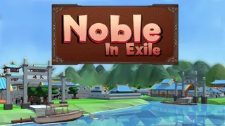 Noble In Exile / 落魄之家