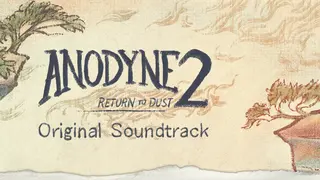 Anodyne 2: Return to Dust 2 OST