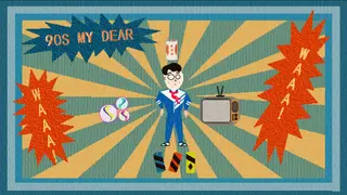 90s MY DEAR