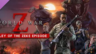 World War Z: Valley of the Zeke Episode