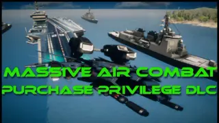 Massive Air Combat - Purchase Privilege DLC