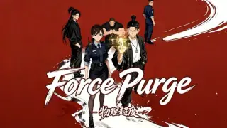 Force Purge