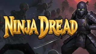 NINJA DREAD