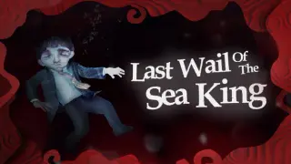 Last Wail of the Sea King