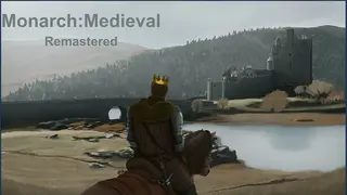 Monarch : Medieval Remastered