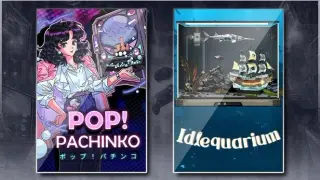 Pop! Pachinko & Idlequarium