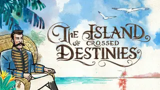 The Island of Crossed Destinies