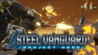 STEEL VANGUARD:Project ARES