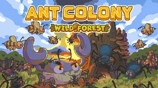 Ant Colony: Wild Forest