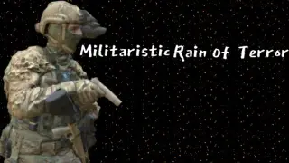 Militaristic Rain Of Terror