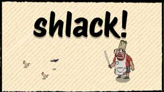 shlack!