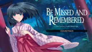 Be Missed and Remembered: The Letter from Mayoiga - Soundtrack