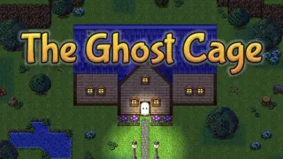The Ghost Cage