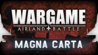 Wargame: AirLand Battle - Magna Carta
