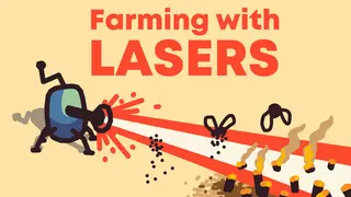 Farming with lasers
