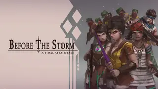 Tidal Affair: Before The Storm