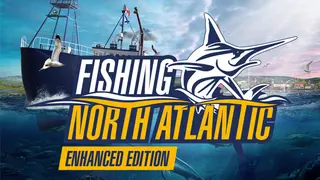 Fishing: North Atlantic Enhanced Edition