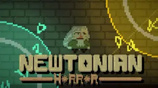 Newtonian Horror