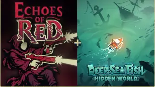Echoes of Red + Deep Sea Fish: Hidden World