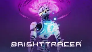 BRIGHT TRACER