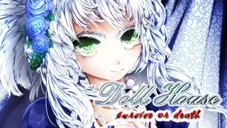 DollHouse: survive or death