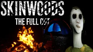 Skinwoods: The Full Cut