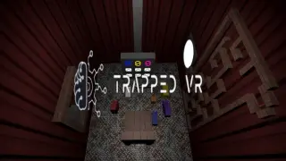Trapped VR