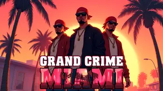 Grand Crime Miami