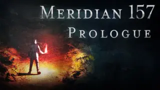 Meridian 157: Prologue