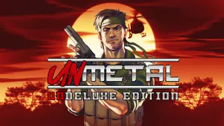 UnMetal: UnDeluxe Deluxe