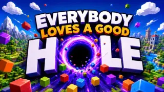 Everybody Loves a Good Hole