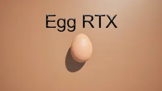 Egg RTX