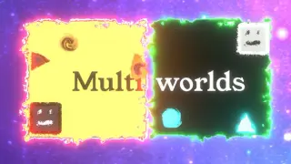 Multiworlds